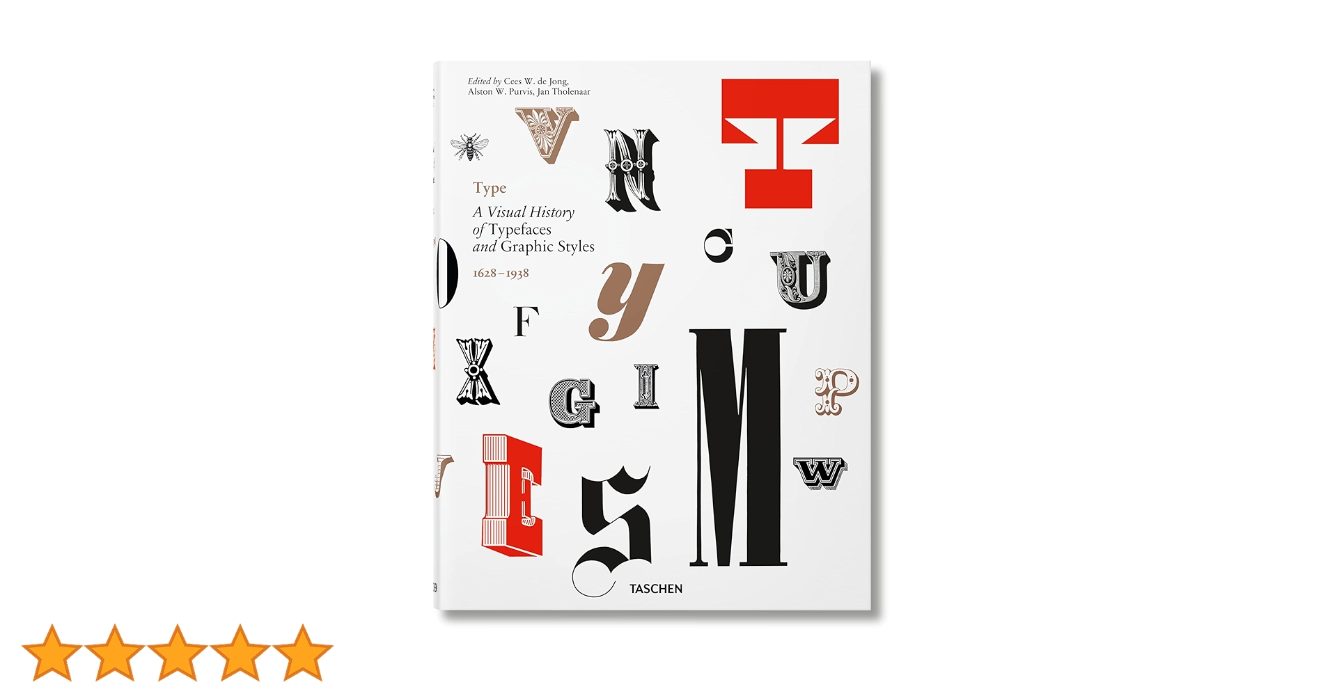 Type. A Visual History of Typefaces & Graphic Styles